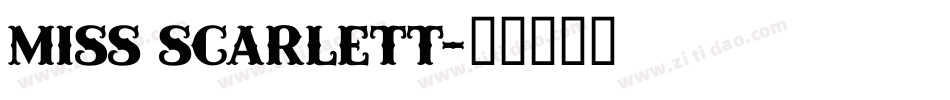 Miss Scarlett字体转换